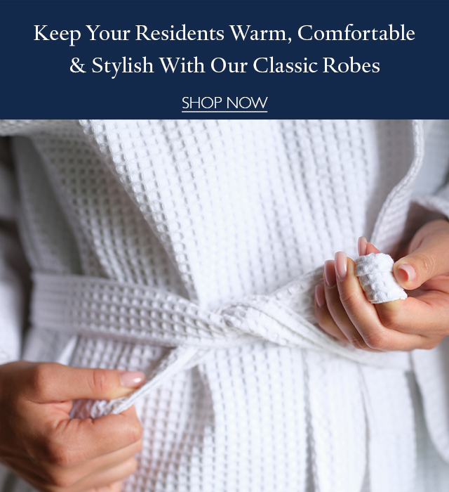 Keep Your Residents Warm & Stylish in our Robes